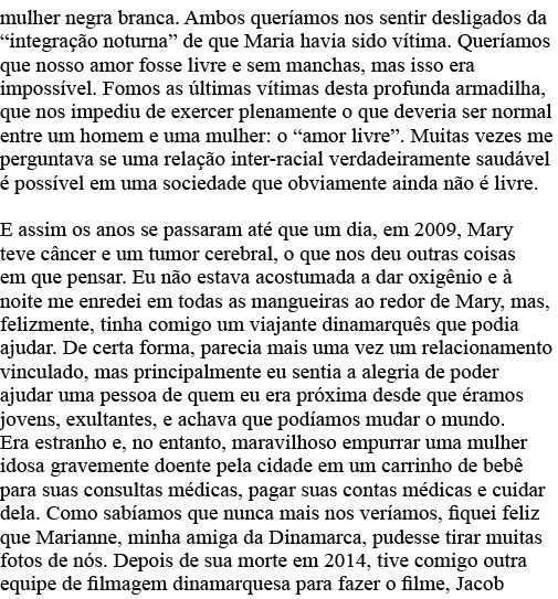 mulher negra branca  Ambos queríamos nos sentir desligados da  integração noturna  de que Maria havia sido vítima  Qu   