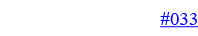 #033