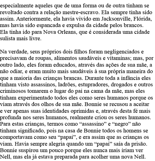 especialmente aqueles que de uma forma ou de outra tinham se revoltado contra a relação mestre-escravo  Ela sempre ti   