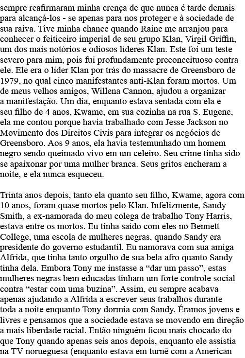 sempre reafirmaram minha crença de que nunca é tarde demais para alcançá-los - se apenas para nos proteger e à socied   