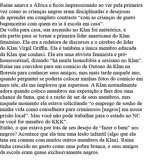 Raine amava a África e ficou impressionado ao ver pela primeira vez como as crianças negras eram disciplinadas e dese   