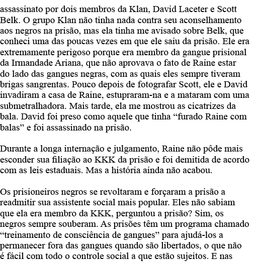 assassinato por dois membros da Klan, David Laceter e Scott Belk  O grupo Klan não tinha nada contra seu aconselhamen   