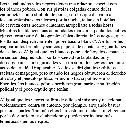 Los vagabundos y los negros tienen una relación especial con los blancos pobres  Con sus pistolas colgadas dentro de    