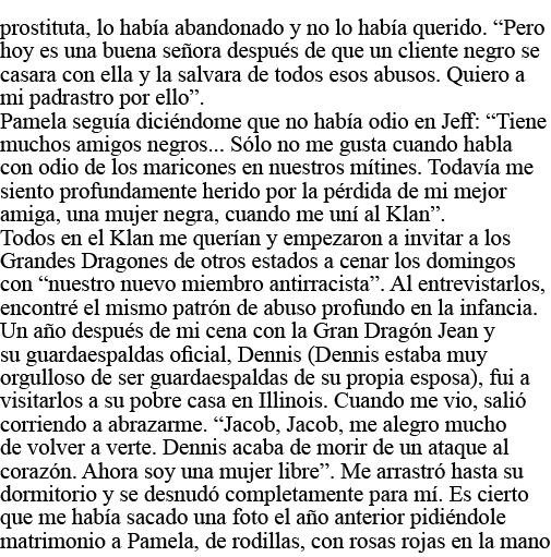 prostituta, lo había abandonado y no lo había querido   Pero hoy es una buena señora después de que un cliente negro    