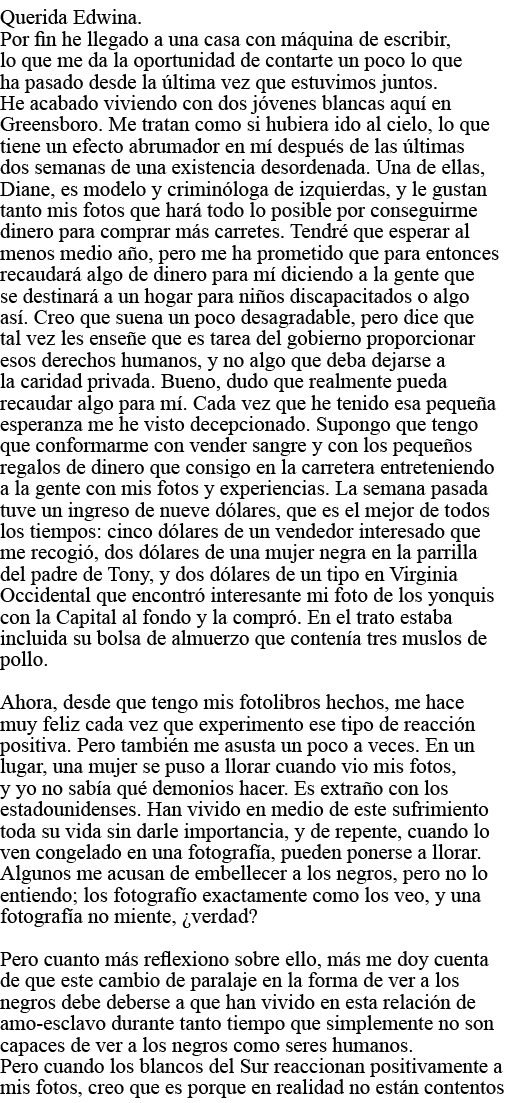 Querida Edwina  Por fin he llegado a una casa con máquina de escribir, lo que me da la oportunidad de contarte un poc   