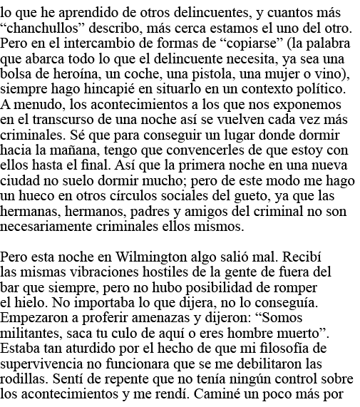 lo que he aprendido de otros delincuentes, y cuantos más  chanchullos  describo, más cerca estamos el uno del otro  P   