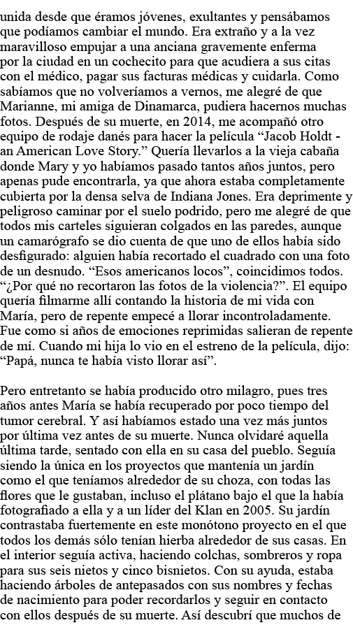 unida desde que éramos jóvenes, exultantes y pensábamos que podíamos cambiar el mundo  Era extraño y a la vez maravil   