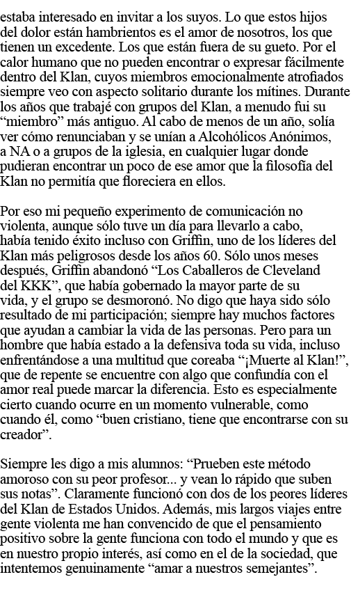 estaba interesado en invitar a los suyos  Lo que estos hijos del dolor están hambrientos es el amor de nosotros, los    