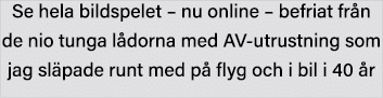 Se hela bildspelet   nu online   befriat från de nio tunga lådorna med AV-utrustning som jag släpade runt med på flyg   