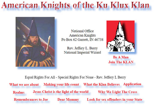 An example from my time as official webdesigner for the Ku Klux Klan 
