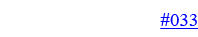 #033