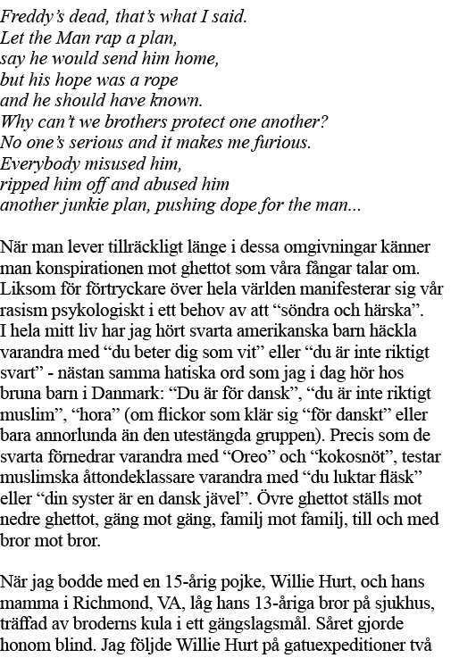 Freddy s dead, that s what I said  Let the Man rap a plan, say he would send him home, but his hope was a rope and he   