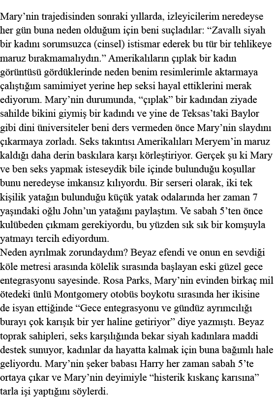 Mary nin trajedisinden sonraki yıllarda, izleyicilerim neredeyse her gün buna neden olduğum için beni suçladılar:  Za   