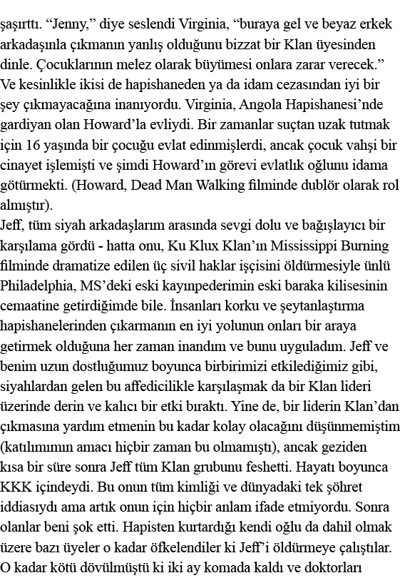 şaşırttı   Jenny,  diye seslendi Virginia,  buraya gel ve beyaz erkek arkadaşınla çıkmanın yanlış olduğunu bizzat bir   