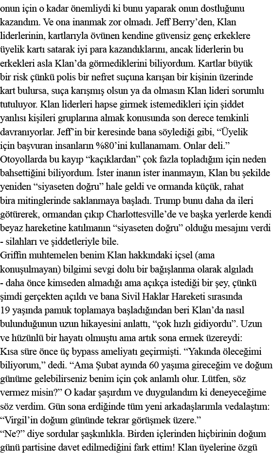 onun için o kadar önemliydi ki bunu yaparak onun dostluğunu kazandım  Ve ona inanmak zor olmadı  Jeff Berry den, Klan   