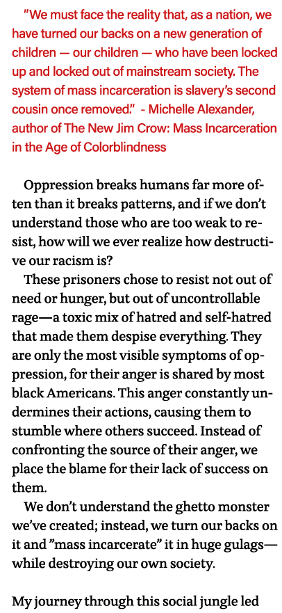  We must face the reality that, as a nation, we have turned our backs on a new generation of children — our children    