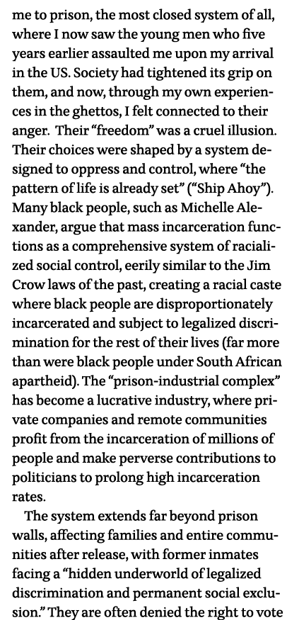 me to prison, the most closed system of all, where I now saw the young men who five years earlier assaulted me upon m   