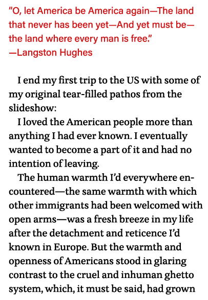  O, let America be America again—The land that never has been yet—And yet must be—the land where every man is free      