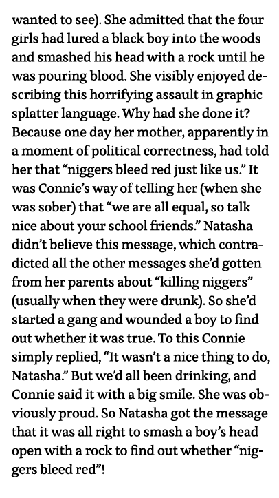 wanted to see)  She admitted that the four girls had lured a black boy into the woods and smashed his head with a roc   