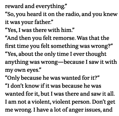 reward and everything    So, you heard it on the radio, and you knew it was your father    Yes, I was there with him    