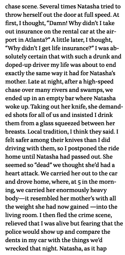 chase scene  Several times Natasha tried to throw herself out the door at full speed  At first, I thought,  Damn  Why   